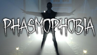 phasmophobia